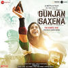 Gunjan Saxena (2020) Full Album